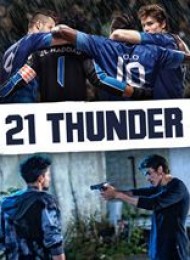 21 Thunder - Saison 1