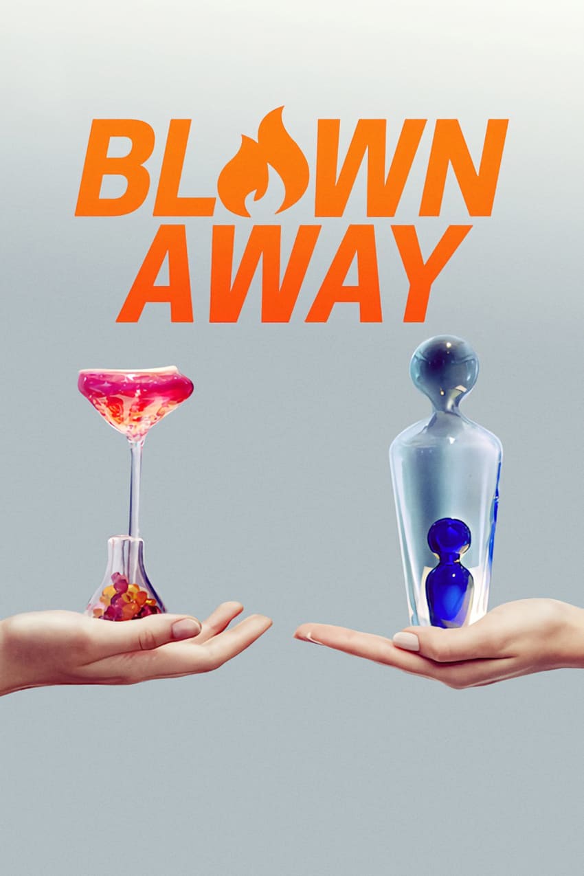 Blown Away - Saison 1