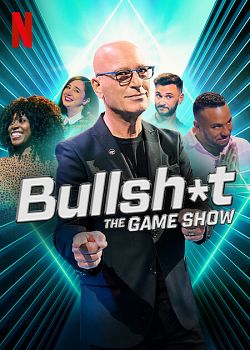 Bullsh*t the Game Show - Saison 1