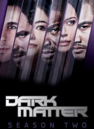 Dark Matter - Saison 2