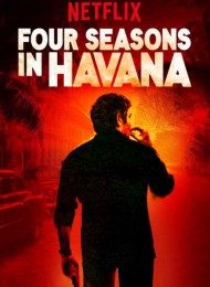 Four Seasons in Havana - Saison 1