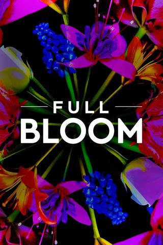 Full Bloom - Saison 2