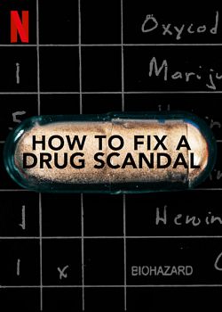 How to Fix a Drug Scandal - Saison 1