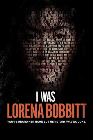 I Was Lorena Bobbitt