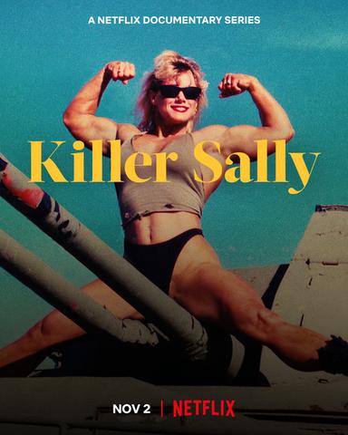 Killer Sally : Meurtre sous stéroïdes - Saison 1