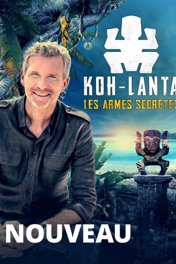 Koh-Lanta - Les Armes Secrètes