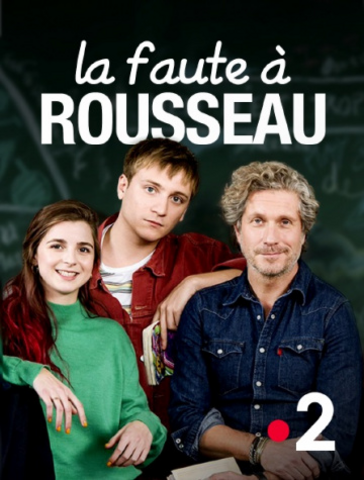 La Faute à Rousseau - Saison 1
