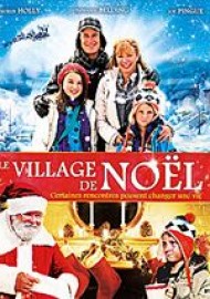 Le Village de Noël / Les oubliés de Noël