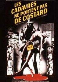 Les Cadavres ne portent pas de costard