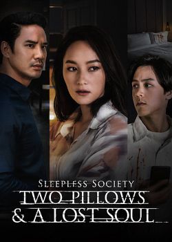 Sleepless Society: Two Pillows & A Lost Soul - Saison 1