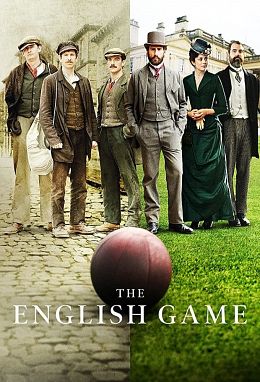 The English Game - Saison 1