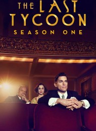 The Last Tycoon - Saison 1