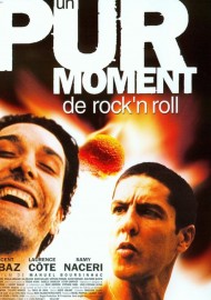 Un pur moment de rock'n roll