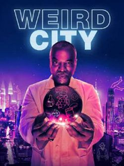 Weird City - Saison 1